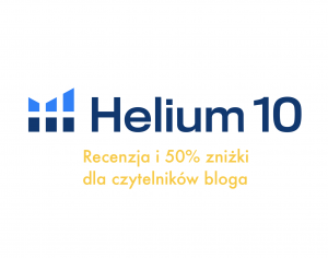Helium 10 - Recenzja - Kupon zniżkowy